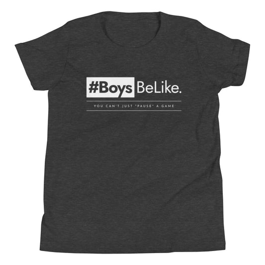 #BoysBeLike. You can't just "pause" a game. Youth Short Sleeve T-Shirt